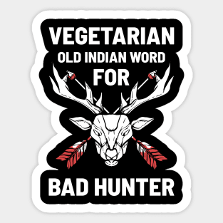 Vegetarian Hunter - For Hunters Sticker